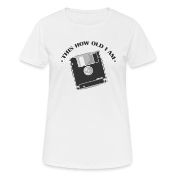 C'est quel âge j'ai, module de mémoire rétro sur disquette - T-shirt respirant Femme - blanc - Devant - AI Model Female 172 dark (172cm)