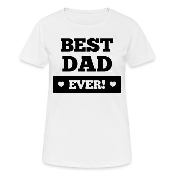 Best dad ever - Women's Breathable T-Shirt - white - Front - AI Model Female 172 dark (172cm)
