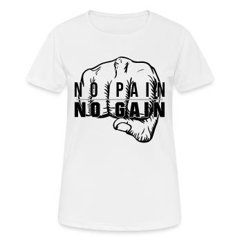 PAS DE DOULEUR SANS GAIN (b) - T-shirt respirant Femme - blanc - Devant - AI Model Female 172 dark (172cm)