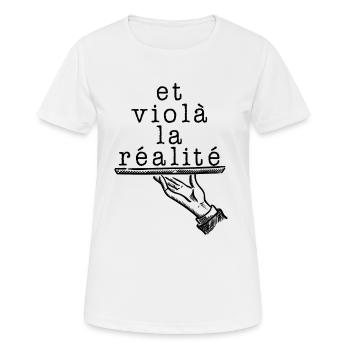 Voila Realität! - Frauen T-Shirt atmungsaktiv - Weiß - Vorne - AI Model Female 172 dark (172cm)