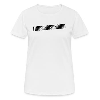Findschrischgudd | Sachsen, sächsisch, Sachse - Frauen T-Shirt atmungsaktiv - Weiß - Vorne - AI Model Female 172 dark (172cm)
