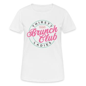 Durstiger Damen-Brunch-Club - Frauen T-Shirt atmungsaktiv - Weiß - Vorne - AI Model Female 172 dark (172cm)