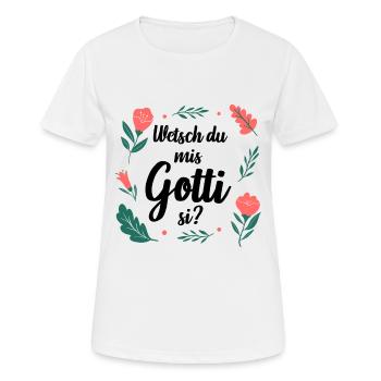 Wetsch du mis Gotti fragen Patentante fragen - Frauen T-Shirt atmungsaktiv - Weiß - Vorne - AI Model Female 172 dark (172cm)