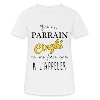 j'ai un parrain cinglé ne me force pas a l'appler - T-shirt respirant Femme - blanc - Devant - AI Model Female 172 dark (172cm)