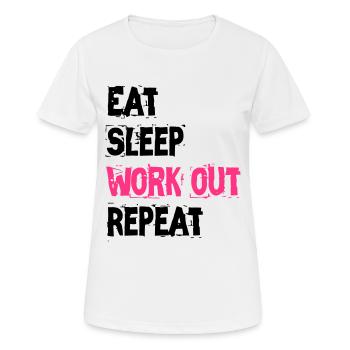 EAT SLEEP WORK OUT REPEAT - Women's Breathable T-Shirt - white - Front - AI Model Female 172 dark (172cm)