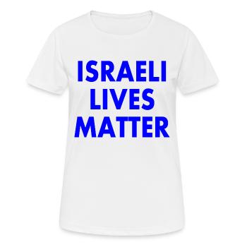 Israeli lives matter - T-shirt respirant Femme - blanc - Devant - AI Model Female 172 dark (172cm)