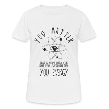 Du Bist Wichtig Wissenschaft Lustig - Frauen T-Shirt atmungsaktiv - Weiß - Vorne - AI Model Female 172 dark (172cm)