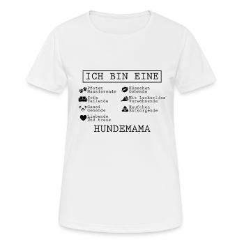 Die mit dem Hund geht - Hundemama - Frauen T-Shirt atmungsaktiv - Weiß - Vorne - AI Model Female 172 dark (172cm)