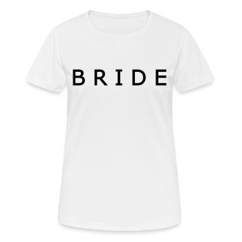 Bride - Women's Breathable T-Shirt - white - Front - AI Model Female 172 dark (172cm)
