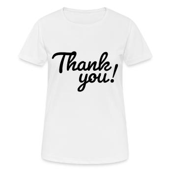 Thank you! - Frauen T-Shirt atmungsaktiv - Weiß - Vorne - AI Model Female 172 dark (172cm)