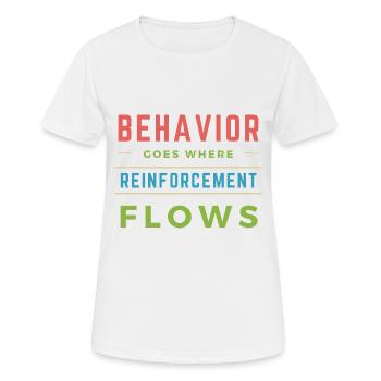 Le comportement va là où le renforcement coule - T-shirt respirant Femme - blanc - Devant - AI Model Female 172 dark (172cm)
