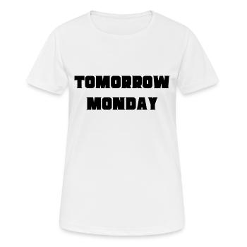 Tomorrow Monday - Women's Breathable T-Shirt - white - Front - AI Model Female 172 dark (172cm)
