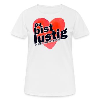 Du bist lustig - Frauen T-Shirt atmungsaktiv - Weiß - Vorne - AI Model Female 172 dark (172cm)