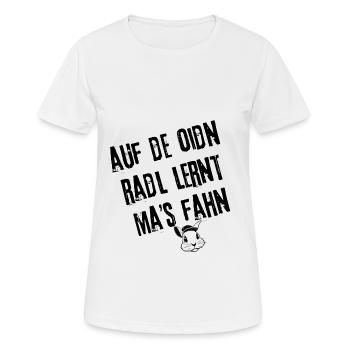 OidnRadlFahrn | Redewendung - Frauen T-Shirt atmungsaktiv - Weiß - Vorne - AI Model Female 172 dark (172cm)