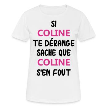 Si coline te dérange sache que coline - T-shirt respirant Femme - blanc - Devant - AI Model Female 172 dark (172cm)