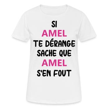 Si amel te dérange sache que amel - T-shirt respirant Femme - blanc - Devant - AI Model Female 172 dark (172cm)
