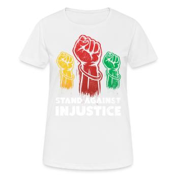 S’opposer à l’injustice pour les fiers - T-shirt respirant Femme - blanc - Devant - AI Model Female 172 dark (172cm)