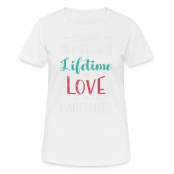 I wish you both a lifetime of love for - Women's Breathable T-Shirt - white - Front - AI Model Female 172 dark (172cm)