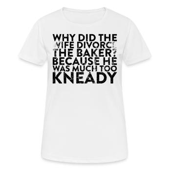 Pourquoi la femme a-t-elle divorcé du boulanger - T-shirt respirant Femme - blanc - Devant - AI Model Female 172 dark (172cm)