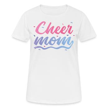 Cheer Mom Design Für Cheerleader Cheer - Frauen T-Shirt atmungsaktiv - Weiß - Vorne - AI Model Female 172 dark (172cm)