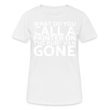 Comment appelle-t-on un peintre en fuite ? Fourgon - T-shirt respirant Femme - blanc - Devant - AI Model Female 172 dark (172cm)