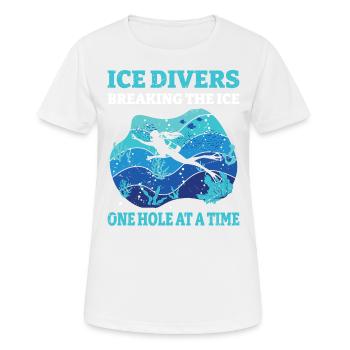 Eistaucher, Die Das Eis Loch Für Loch Brechen, - Frauen T-Shirt atmungsaktiv - Weiß - Vorne - AI Model Female 172 dark (172cm)