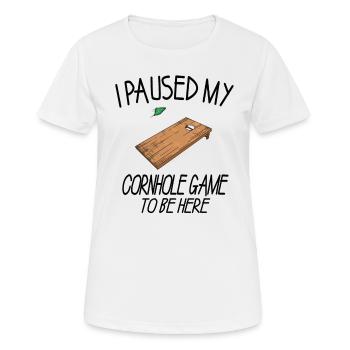 I Paused My Cornhole Game To Be Here Trendsport - Frauen T-Shirt atmungsaktiv - Weiß - Vorne - AI Model Female 172 dark (172cm)