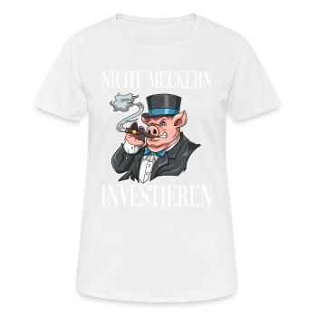 Nicht Meckern INVESTIEREN - Frauen T-Shirt atmungsaktiv - Weiß - Vorne - AI Model Female 172 dark (172cm)