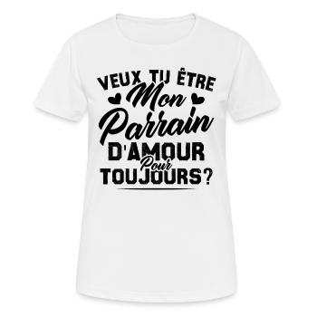 Veux Tu Être Mon Parrain D amour pour toujours - T-shirt respirant Femme - blanc - Devant - AI Model Female 172 dark (172cm)