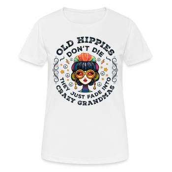 Alte Hippies sterben nicht und werden zu verrückten Omas - Frauen T-Shirt atmungsaktiv - Weiß - Vorne - AI Model Female 172 dark (172cm)