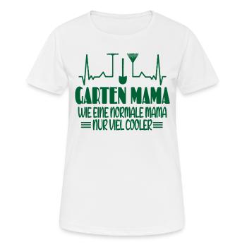 Garten Mama Wie Eine Normale Mama Nur Viel Cooler - Frauen T-Shirt atmungsaktiv - Weiß - Vorne - AI Model Female 172 dark (172cm)