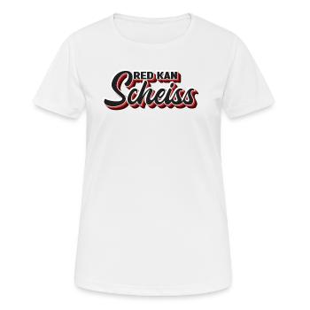 Red kan Scheiss - Frauen T-Shirt atmungsaktiv - Weiß - Vorne - AI Model Female 172 dark (172cm)
