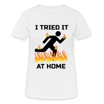 Je l'ai essayé à la maison expérience cadeau d'accident - T-shirt respirant Femme - blanc - Devant - AI Model Female 172 dark (172cm)