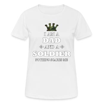 I am a Dad & a Soldier, soldat, militaire, meilleur papa - T-shirt respirant Femme - blanc - Devant - AI Model Female 172 dark (172cm)