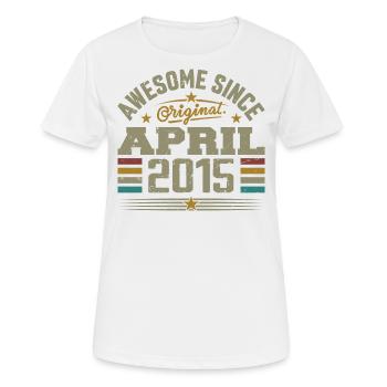 April 2015 Geburtstag Vintage Geschenkidee 2015 - Frauen T-Shirt atmungsaktiv - Weiß - Vorne - AI Model Female 172 dark (172cm)