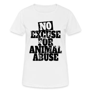 Aucune excuse pour la maltraitance des animaux Bien-être animal Amour animal - T-shirt respirant Femme - blanc - Devant - AI Model Female 172 dark (172cm)