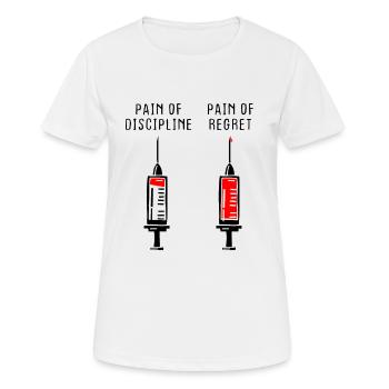 Douleur de la discipline Regret Discipline Fitness Succès - T-shirt respirant Femme - blanc - Devant - AI Model Female 172 dark (172cm)