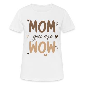 Maman tu es Wow Maman Tu es Wow Maman Fête des Mères - T-shirt respirant Femme - blanc - Devant - AI Model Female 172 dark (172cm)