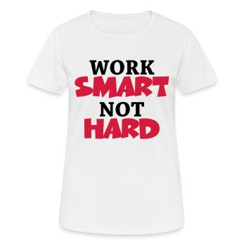 Work smart, not hard - Women's Breathable T-Shirt - white - Front - AI Model Female 172 dark (172cm)