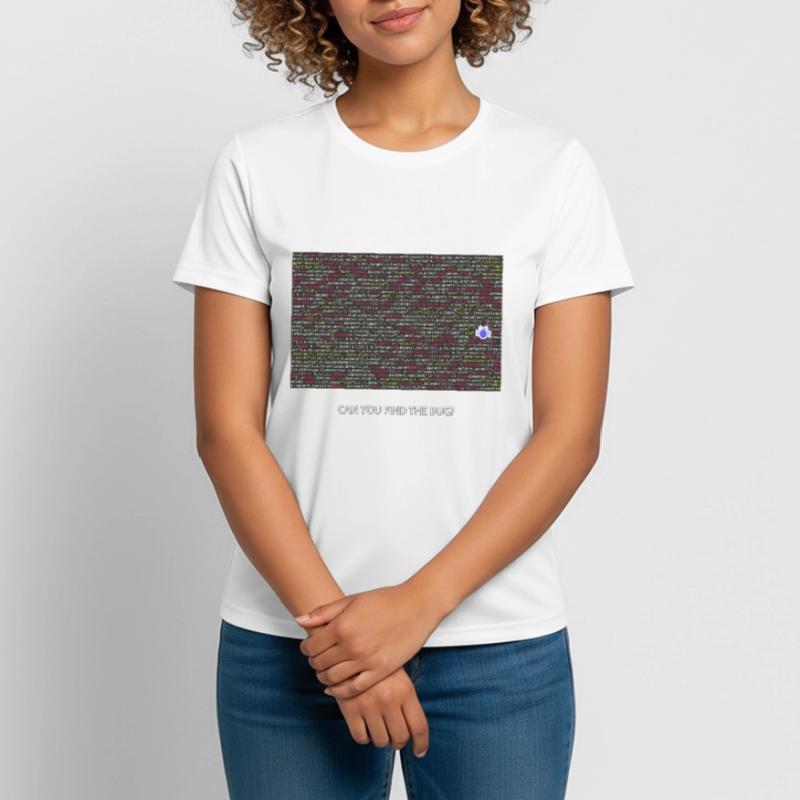 Programmierer, Coder, Bugs, Debugging Frauen T-Shirt atmungsaktiv
