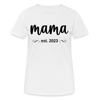 mama est. 2023 - Frauen T-Shirt atmungsaktiv - Weiß - Vorne - AI Model Female 172 dark (172cm)