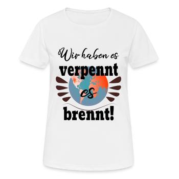 Die Erde Brennt, Wir Haben Es Verpasst! - Frauen T-Shirt atmungsaktiv - Weiß - Vorne - AI Model Female 172 dark (172cm)