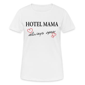 Hotel Mama - always open - Frauen T-Shirt atmungsaktiv - Weiß - Vorne - AI Model Female 172 dark (172cm)