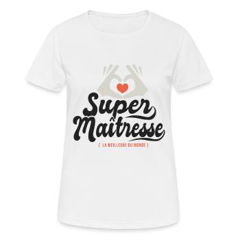 Super maitresse cadeau maîtresse institutrice - T-shirt respirant Femme - blanc - Devant - AI Model Female 172 dark (172cm)