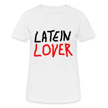 Latein Lover - Frauen T-Shirt atmungsaktiv - Weiß - Vorne - AI Model Female 172 dark (172cm)