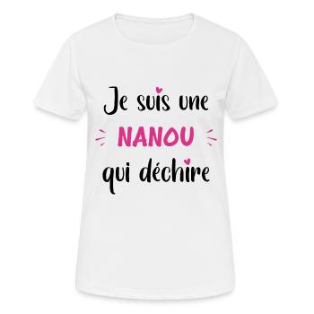 Je suis une nanou qui déchire - T-shirt respirant Femme - blanc - Devant - AI Model Female 172 dark (172cm)