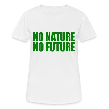 No nature no future - Women's Breathable T-Shirt - white - Front - AI Model Female 172 dark (172cm)