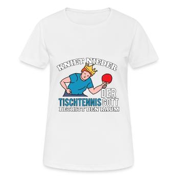 Tischtennis Legende König Macht Den Raum Unsicher - Frauen T-Shirt atmungsaktiv - Weiß - Vorne - AI Model Female 172 dark (172cm)