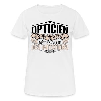 Opticien cadeau Opticien le vrai Opticien - T-shirt respirant Femme - blanc - Devant - AI Model Female 172 dark (172cm)