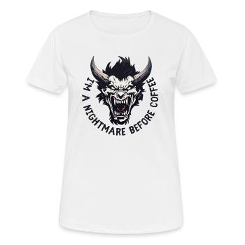 Nightmare before Coffee - Frauen T-Shirt atmungsaktiv - Weiß - Vorne - AI Model Female 172 dark (172cm)